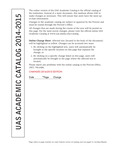 UAS Academic Catalog 2014/2015 by N/A N/A