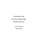 A Brief History of the University of Alaska in Sitka: The First Forty Years by David R. Knapp