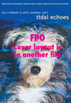 Tidal Echoes 2007 by Ryan Sotomayor, Loren Bettridge, Kara Sisk, Elizabeth McKenzie, Rod Landis, Sara Minton, Eileen Clark, Alice Tersteeg, and Emily Wall